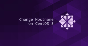 如何在 CentOS 8 上修改主机名